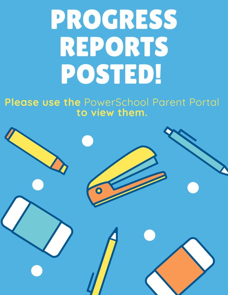 Progress Reports are posted today, 