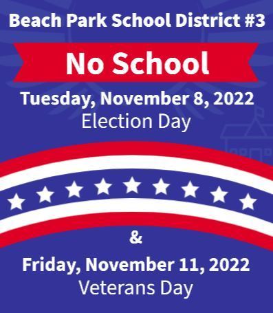 No School Election Day and Veterans Day